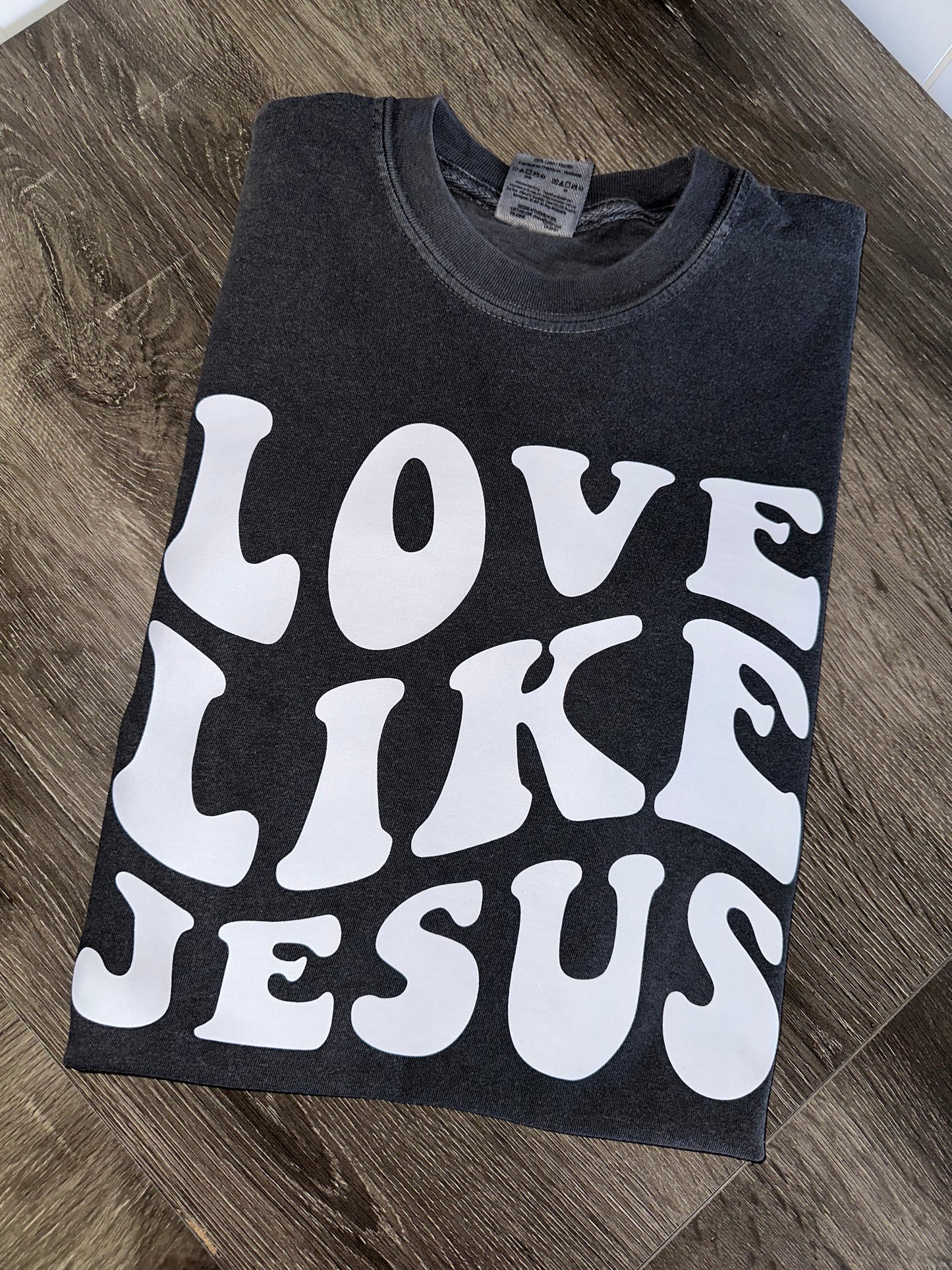 Love like Jesus tshirt